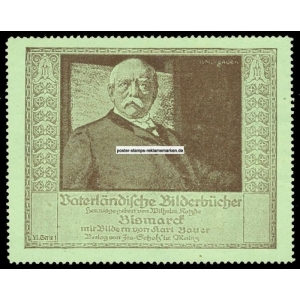 Scholz Vaterländische Bilderbücher Bismarck Karl Bauer (gross 001a)