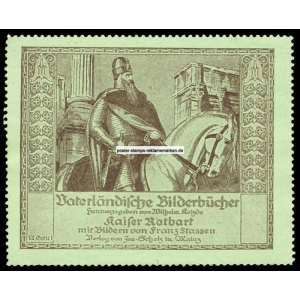 Scholz Vaterländische Bilderbücher Kaiser Rotbart Franz Stassen (gross 001a)