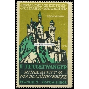 Feuchrwanger Rinderfett Margarine München Neuschwanstein Franz Paul Glass (001a)