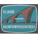 Bauwesenversicherung 25 Jahre (001a)